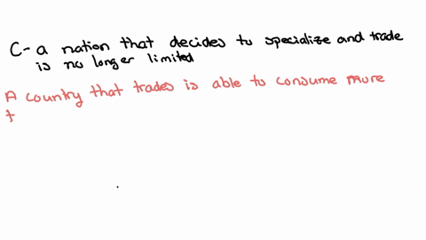 which-of-the-folllowing-statements-is-true-a-a-nation-will-generally-be-able-to-consume-less-when-it-trades-because-of-lost-jobs-to-outsourcing-b-the-consumption-possibilities-curve-generall-41606