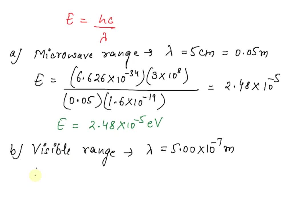 SOLVED: 1.1(a) What Are The Energies In Electron Volts (eV) Of Light At ...