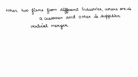 when-two-firms-who-belong-to-customer-and-supplier-industries-respectively-decide-to-merge-this-form-of-a-merger-is-referred-to-as-a-horizontal-merger-b-vertical-merger-c-unrelated-merger-d-64765