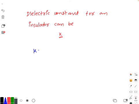 the-dielectric-constant-k-of-an-insulator-can-be-a-1-b-0-c-05-d-5-66773