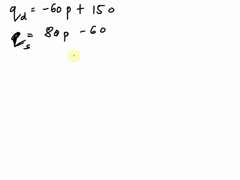 show-all-your-work-part2-your-company-sells-flavored-water-the-demand-for-bottles-of-water-is-q60p150if-the-selling-price-is-spthe-supply-equation-for-the-bottles-of-water-is-q80p-60find-the-98006