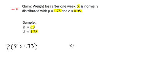 the-producer-of-a-weight-loss-pill-advertises-that-people-who-use-the-pill-lose-after-one-week-an-average-mean-of-175-pounds-with-a-standard-deviation-of-095-pounds-in-a-recent-study-a-group-82963