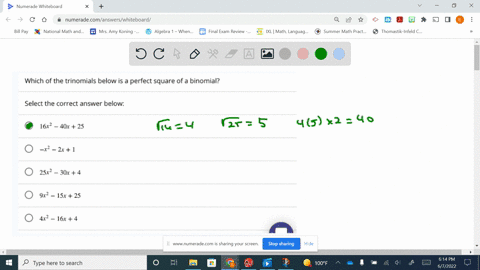which-of-the-trinomials-below-is-a-perfect-square-of-a-binomial-select-the-correct-answer-below-16r2-40x-25-32-_-2x1-2512-30x-4-9x2-15x-25-4x2-16x-4-68537