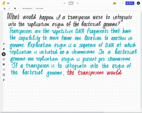 what-would-happen-if-a-transposon-were-to-integrate-into-the-replication-origin-of-the-bacterial-genome-select-one-the-transposon-would-jump-immediately-to-another-location-b-the-transposon-45567