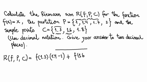 calculate-the-riemann-sum-rf-pc-for-the-function-fx-x-the-partition-p-114172-and-the-sample-points-c-131618-use-decimal-notation-give-your-answer-to-two-decimal-places-rf-pc-31769
