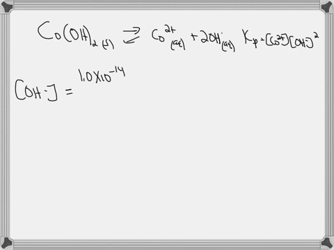 cobalt-ii-hydroxide-cooh2s-is-dissolved-in-water-forming-a-saturated-solution-having-ph-883-calculate-ksp-for-cooh2-45458
