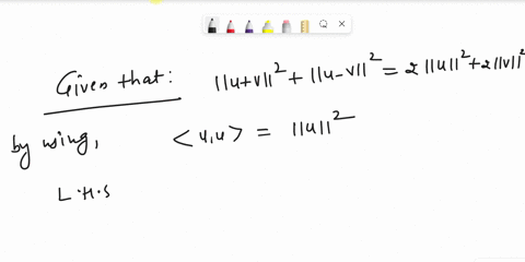 use-the-inner-product-axioms-and-other-esults-to-verify-the-statement-assume-uv-_-scalar-and-and-exist-in-v-vector-space-with-an-inner-product-denoted-luvl-lu-vl-2llul2lvll-apply-the-inner-p-74028