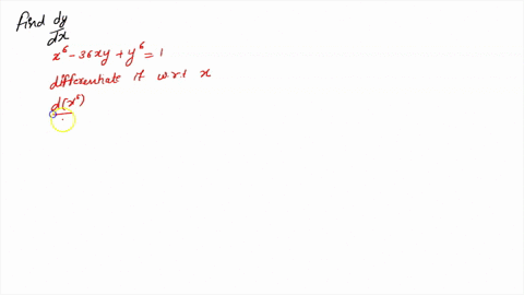 use-implicit-differentiation-to-find-dy-dx-6-x-6-36xy-y-1-d-dx-39483