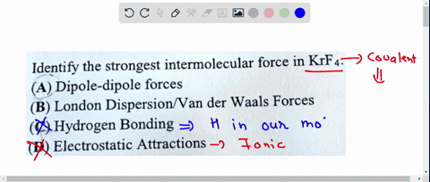 identify-the-strongest-intermolecular-force-in-krf4-a-dipole-dipole-forces-b-london-dispersionvan-der-waals-forces-c-hydrogen-bonding-d-electrostatic-attractions-01583