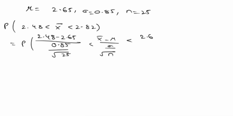 suppose-the-sediment-density-gcm-of-a-randomly-selected-specimen-from-a-certain-region-is-normally-distributed-with-mean-265-and-standard-deviation-085-ifa-random-sample-of-25-specimens-is-s-72616