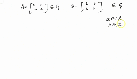 let-g-be-the-set-of-all-2x2-matrices-a-a-a-a-such-that-a-is-in-the-reals-and-a-does-not-equal-0-prove-or-disprove-that-g-is-a-group-under-matrix-multiplication-43886