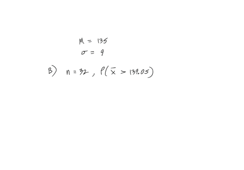 let-x-be-a-randol-variable-that-represents-the-weights-in-pounds-lb-of-adult-females-who-are-in-their-40s-x-has-mean-135-ibs-and-standard-deviation-9-ibs-an-adult-female-in-her-40s-that-weig-45123