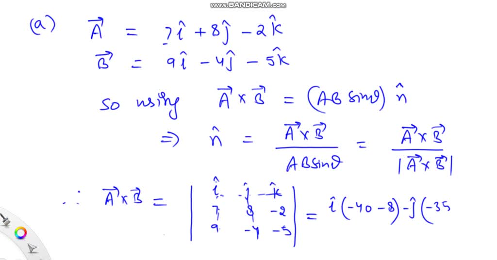 SOLVED: A plane contains the vectors 𝐀 and 𝐁. Determine the unit vector ...