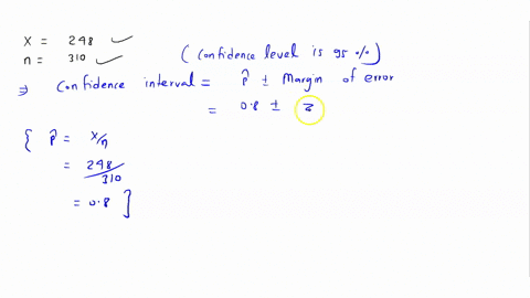 if-n-310-and-x-248-construct-a-95-confidence-interval-for-the-population-proportion-p-give-your-answers-to-three-decimals-p