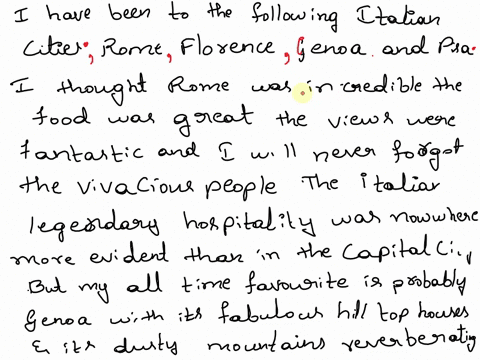 add-the-necessary-commas-semi-colons-and-apostrophes-to-this-text-ive-been-to-the-following-italian-cities-rome-florence-genoa-and-pisa-i-thought-rome-was-incredible-the-food-was-great-the-v-10398
