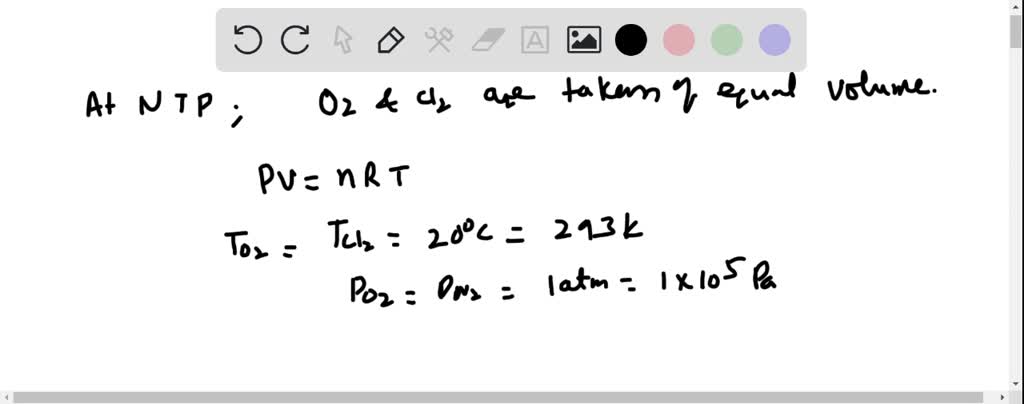 Solved At Ntp Sample Of Equal Volume Of Chlorine And Oxygen Is Taken