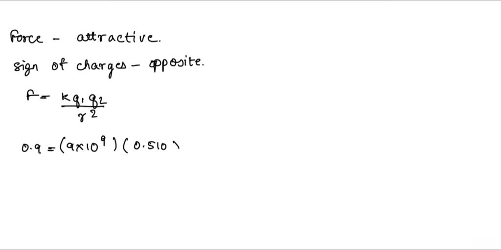 SOLVED A negative charge of 0.510 Î¼C exerts an upward 0.800 N force