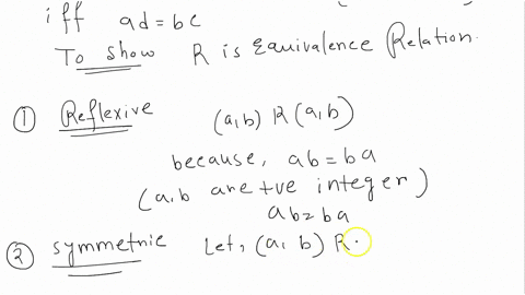 let-p-be-the-set-of-all-ordered-pairs-of-positive-integers-and-define-the-relation-r-by-ab-r-cd-iff-ad-bc-prove-that-r-is-an-equivalence-relation-find-the-equivalence-class-of-ab-42299