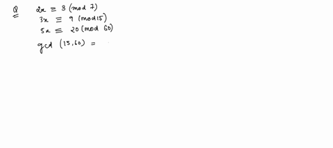 find-solutions-to-the-system-of-equivalences-2x-3-mod-7-3x-9-mod-15-5x-20-mod-60-27289