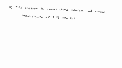 problem-1-classify-each-of-the-following-systems-where-xt-or-xn-is-the-input-signal-and-yt-or-ynis-the-output-signal-as-i-linear-or-non-linear-ii-time-invariant-or-time-varying-iii-causal-or-48011