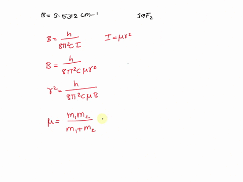 the-rotational-raman-spectrum-of-19f2-shows-a-series-of-stokes-lines-separated-by-35312-cm1-and-a-similar-series-of-anti-stokes-lines-calculate-the-bond-length-of-the-molecule-47898