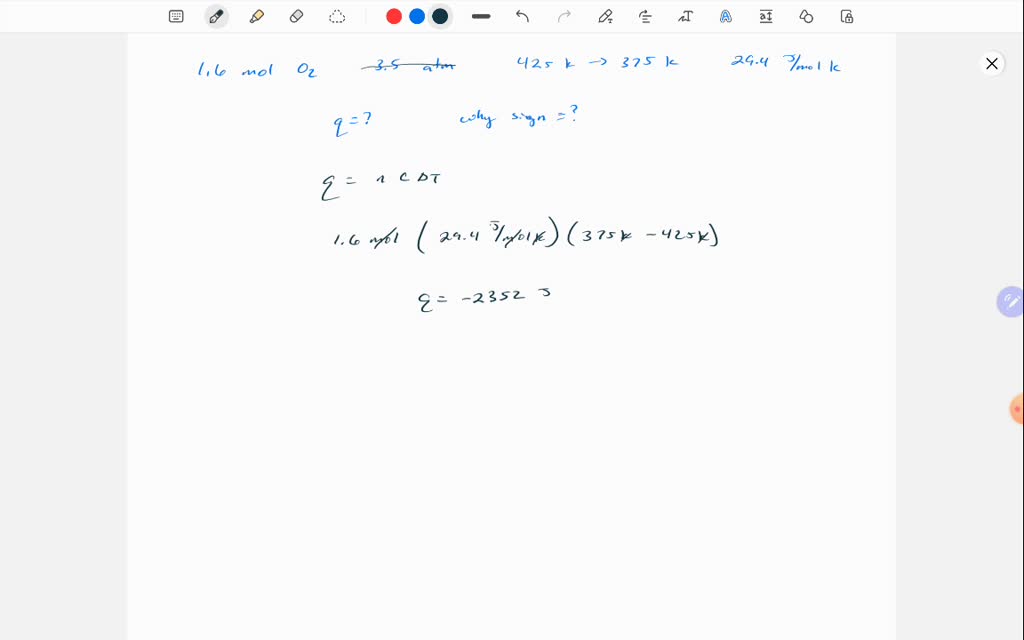 SOLVED a) Calculate the heat released when the temperature of 1.6 mol