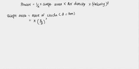 how-much-power-is-there-in-the-kinetic-energy-of-the-atmosphere-1217-kgm3-at-56-kmhr-wind-velocity-consider-the-section-that-passes-through-a-3m-diameter-circular-area-normal-to-the-velocity-37428