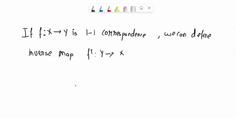 a-mappingf-x-yis-a-one-to-one-correspondence-if-f-is-one-t0-one-and-onto-this-is-equivalent-t0-saying-that-for-each-y-yf-yhas-precisely-one-element-icf-xyis-one-to-one-correspondence_-we-can-53126