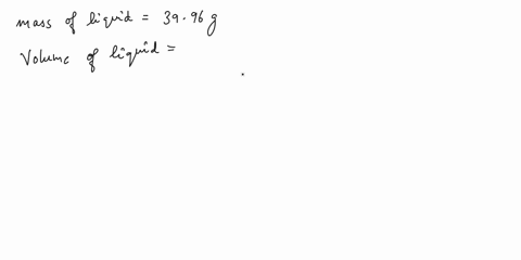 question-1-a-student-measures-the-density-of-liquid-by-measuring-the-mass-of-the-liquid-contained-in-a-48505-ml-volumetric-flask-the-scale-gives-the-weight-of-the-liquid-as-being-3996-g-wnat-51867