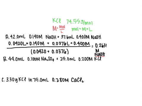 indicate-the-concentration-of-each-ion-present-in-the-solution-formed-by-mixing-the-following-a-420-ml-of-0140-m-naoh-and-376-ml-of-0400-m-naoh-assume-that-the-volumes-are-additive-b-440-ml-21283