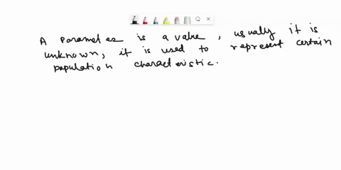a-parameter-is-a-descriptive-measure-of-some-characteristics-of-the-population-true-false-02651