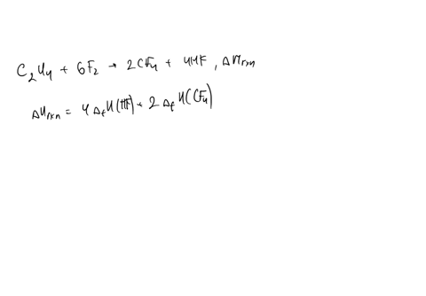 using-hesss-law-determine-the-heat-of-reaction-for-the-following-c2h4g-6f2g-2cf4g-4hfg-1-h2g-f2g-2hfg-ho-5466-kj-2-cs-2f2g-cf4g-ho-6800-kj-3-2cs-2h2g-c2h4g-ho-524-kj-a-25056-kj-b-25056-kj-c-11742-kj-d