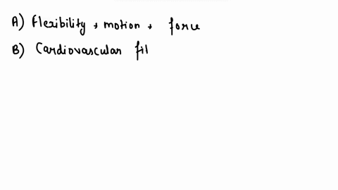 which-of-the-following-refers-to-your-muscles-ability-to-produce-force-and-sustain-contractions-o-a-flexibility-ob-cardiovascular-fitness-oc-muscular-fitness-od-body-composition-16146