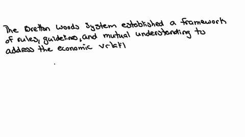 compare-and-contrast-the-assumptions-of-the-original-bretton-woods-system-with-those-of-the-washington-consensus-00927