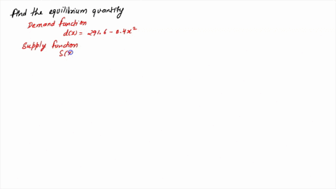 given-x-is-number-of-items-demand-function-dx-2916-04x2-supply-function-sx-05x2-find-the-equilibrium-quantity-find-the-consumers-surplus-at-the-equilibrium-quantity-59175