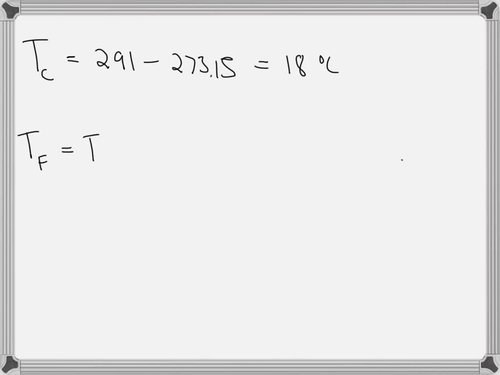 SOLVED The boiling point of a liquid is found to be 291 K. What is