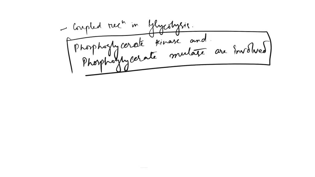 SOLVED Which of the following enzymes are involved in coupled
