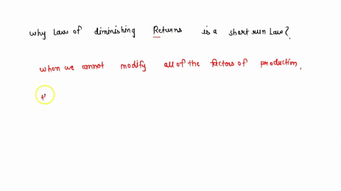 why-law-of-diminishing-returns-is-a-short-run-law-72546