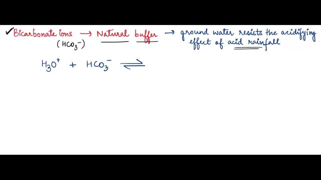 SOLVED: The formation of bicarbonate ions creates a natural buffer ...