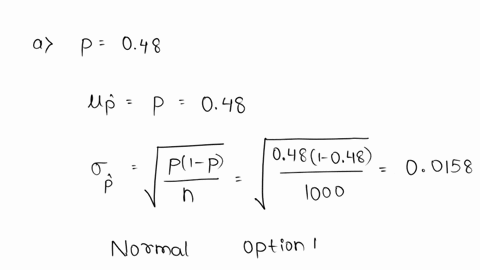 suppose-a-simple-random-sample-of-size-n-1000-is-obtained-from-a-population-whose-size-is-n-2000000-and-whose-population-proportion-with-a-specified-characteristic-is-p-048-complete-parts-a-50194