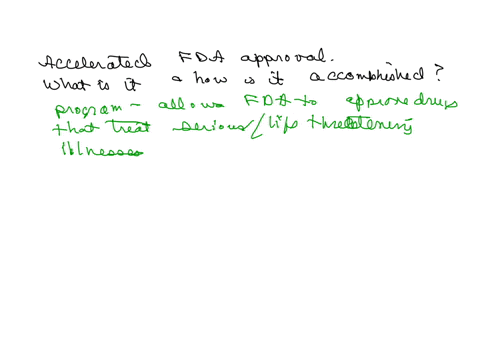 what-is-accelerated-fda-approval-and-how-is-it-accomplished