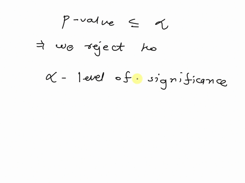 reject-the-null-hypothesis-since-the-p-value-is-greater-than-the-level-of-significance-at-a-005-we-do-not-reject-ho-since-the-p-value-is-less-than-or-equal-to-the-level-of-significance-at-a-76874