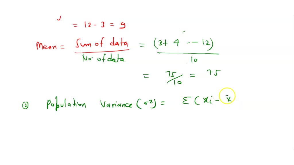 SOLVED: Calculate the range, population variance, and population ...