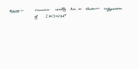 chromium-usually-has-an-electron-configuration-of-cr-ar-4s1-3d5-in-order-to-achieve-it-can-lose-six-electrons-to-form-this-ion-of-chromium-is-a-used-by-power-plants-to-prevent-rusting-and-co-83014