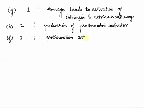 hace-the-following-coagulation-steps-in-the-correct-order-place-the-first-number-in-the-blank-by-step-a-2-in-the-blank-by-the-second-step-etc-7-marks-sticky-fibrin-threads-form-web-at-the-si-65526