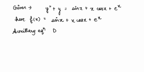 when-we-try-to-use-the-method-of-undetermined-coefficients-the-most-important-step-is-to-write-the-correct-form-of-the-particular-solution-based-on-the-given-fx-and-the-roots-of-the-homogene-03574