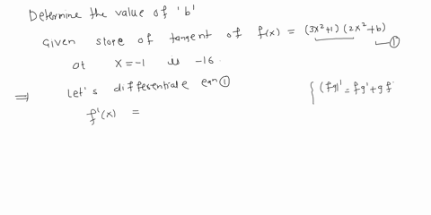 determine-the-value-of-b-if-the-slope-of-the-tangent-to-fx-3x2-12x2-b-at-x-1-is-16-17652