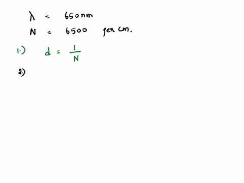 89-problem-15-a-laser-beam-with-wavelength-a-650-nm-hits-grating-with-n-6500-grooves-per-centimeter-25-part-a-exprcss-thc-grating-spacing-din-tcrms-of-n-d-un-corrcct-25-part-b-calculate-the-90233