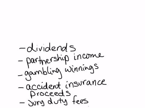 all-of-the-following-amounts-must-be-included-in-gross-income-except-a-dividends-b-partnership-income-c-gambling-winnings-d-accident-insurance-proceeds-e-jury-duty-fees-87653