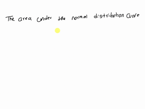 the-area-under-the-normal-distribution-curve-represents-a-25-b-100-c-50-d-75-72243